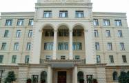   Le ministère azerbaïdjanais de la Défense réfute les revendications arméniennes  
